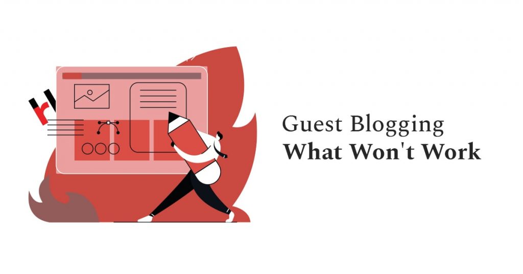 Guest Blogging What Won't Work