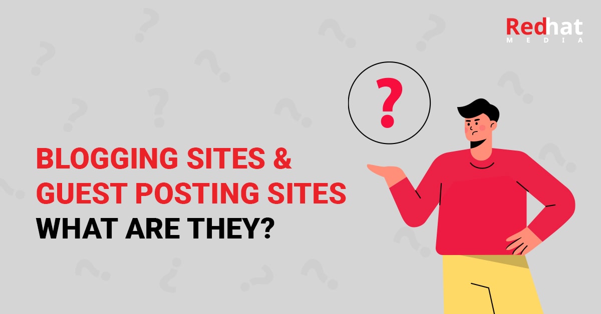 Blogging Sites And Guest Posting Sites: What Are They?
