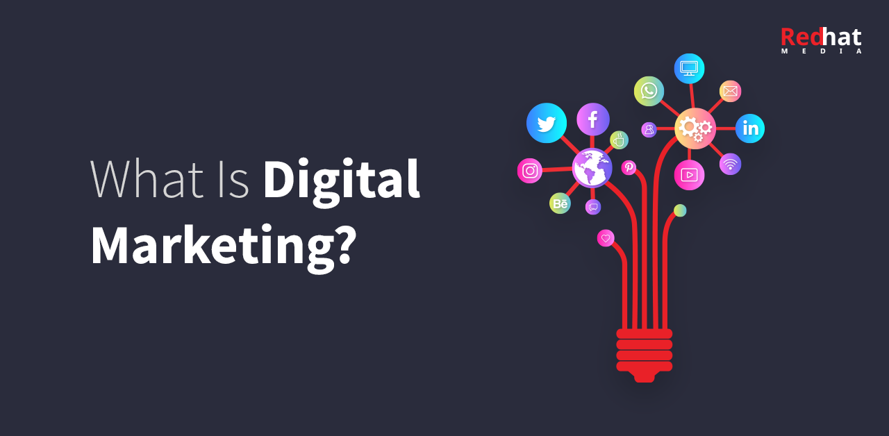 What Is Digital Marketing?