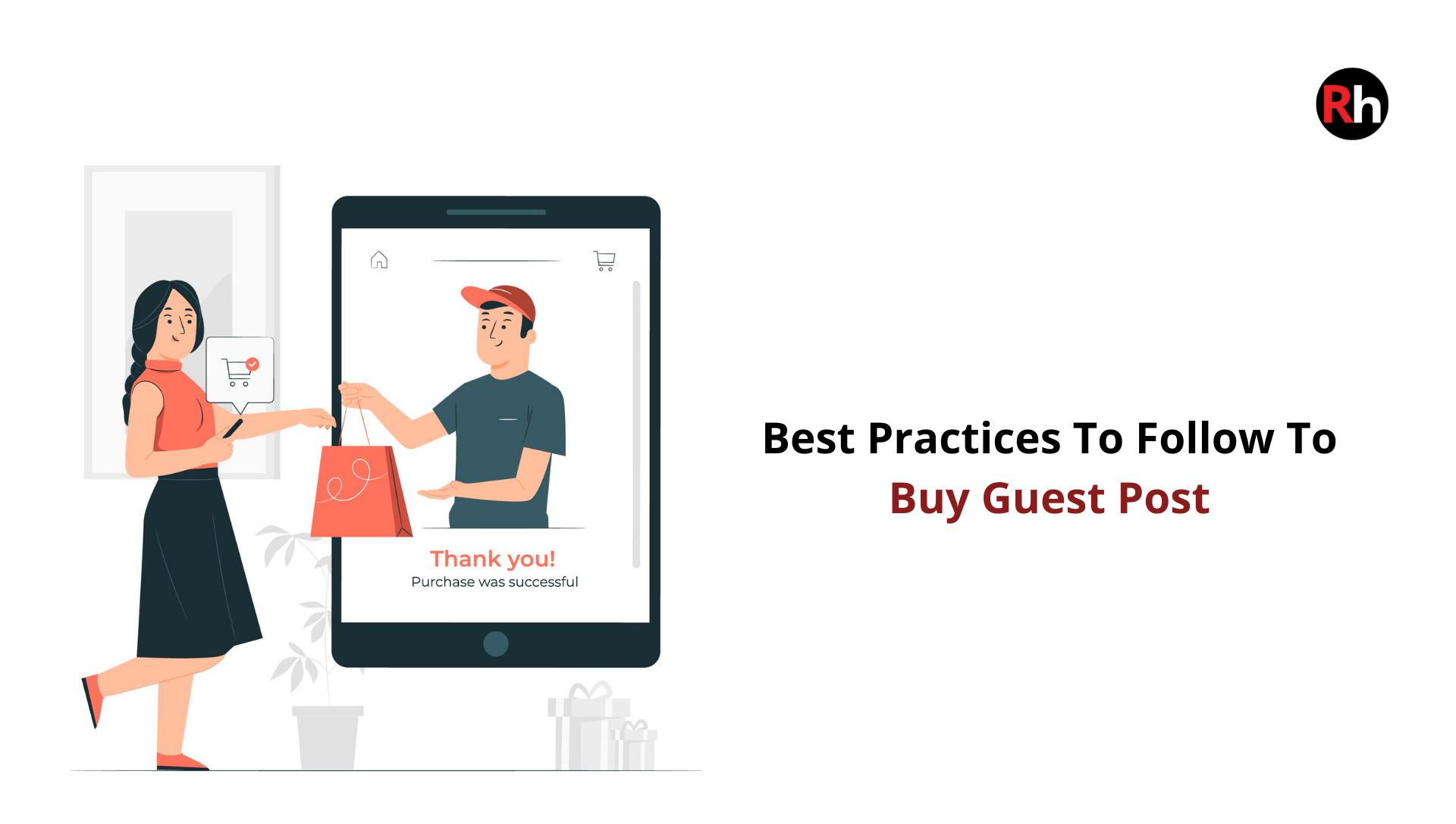 Best Practices To Follow To Buy Guest Post